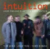 Libor Šmoldas Quartet&Bobby Watson: Intuition Libor Šmoldas Quartet&Bobby Watson: Intuition