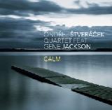 ONDŘEJ ŠTVERÁČEK QUARTET feat. GENE JACKSON- CALM